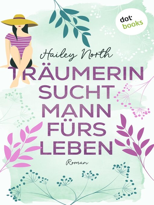 Title details for Träumerin sucht Mann fürs Leben by Hailey North - Wait list